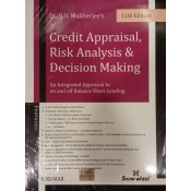 Snow White Publication's Credit Appraisal, Risk Analysis & Decision Making by Dr. D. D. Mukherjee, V. Kumar